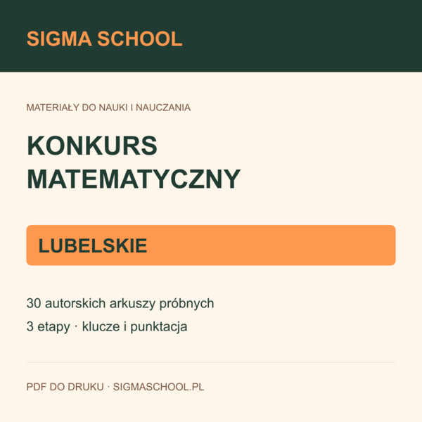 Próbne konkursy matematyczne — lubelskie, 30 arkuszy + klucze