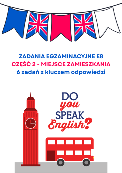 E8 ANGIELSKI - MIEJSCE ZAMIESZKANIA