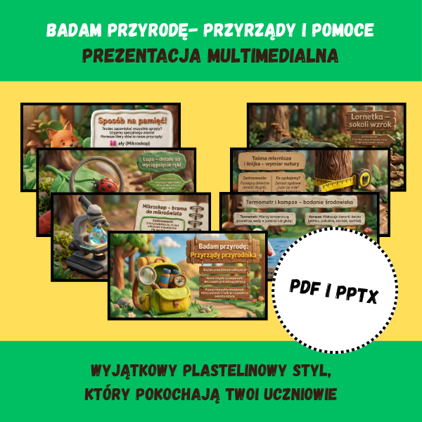 Przyroda Klasa 4: Badam przyrodę – Przyrządy przyrodnika | Prezentacja PDF + PPTX