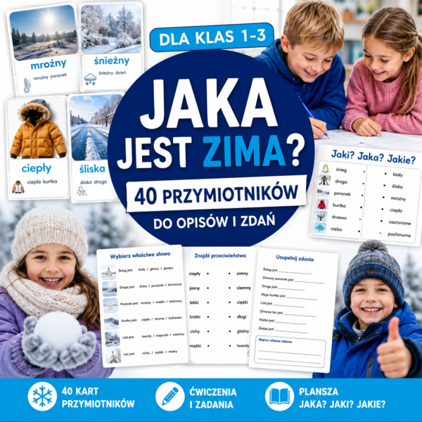 Jaka jest zima? – 40 przymiotników do opisów i zdań