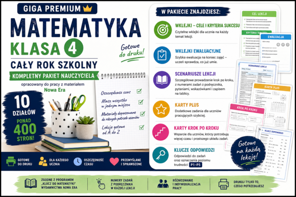 MATEMATYKA KLASA 4 – GIGA PREMIUM | cały rok | wklejki, scenariusze, karty pracy, SPE | Nowa Era