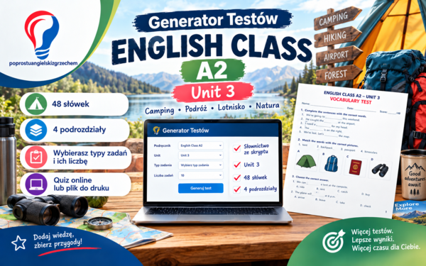 Generator testów English Class A2, Unit 3