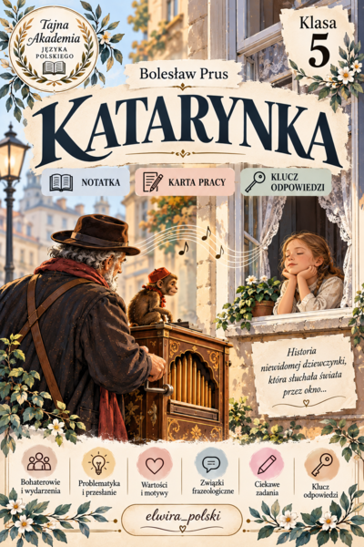 „Katarynka” Bolesława Prusa – klasa 5 | Notatka, karta pracy i klucz odpowiedzi