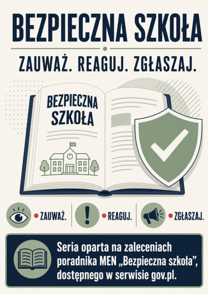 Bezpieczeństwo w szkole- odpowiedzialność procentuje! plakaty zgodne z zaleceniami MEN