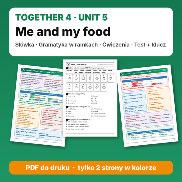 Together 4 – Unit 5 Me and my food – e-book: słówka, gramatyka, ćwiczenia, test próbny