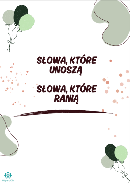 „Słowa, które unoszą – słowa, które ranią"