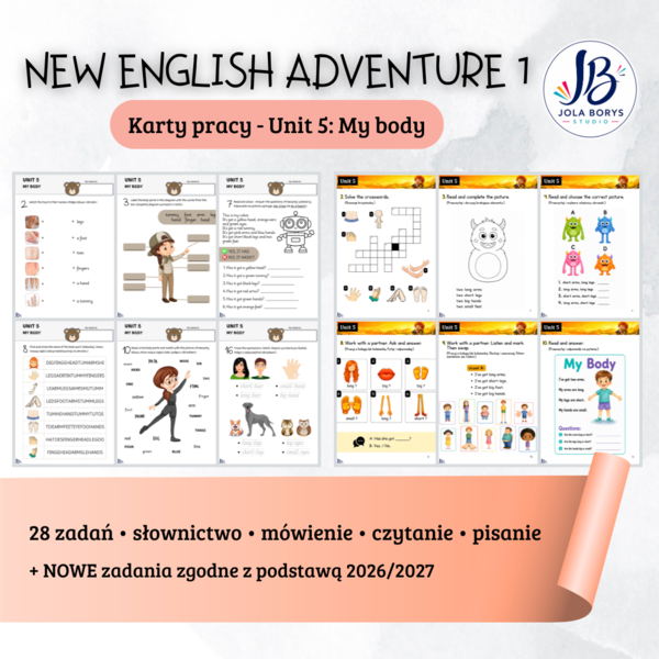 New English Adventure 1 – Unit 5: My Body – karty pracy: 28 zadań + materiały zgodne z nową podstawą programową