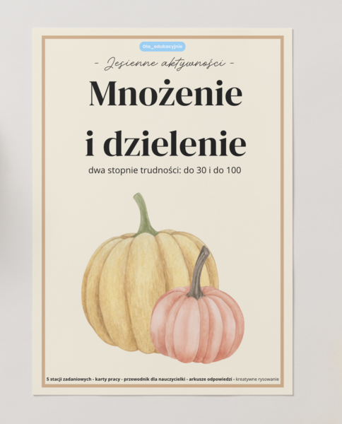 PAKIET: Jesienne mnożenie i dzielenie do 30 i do 100