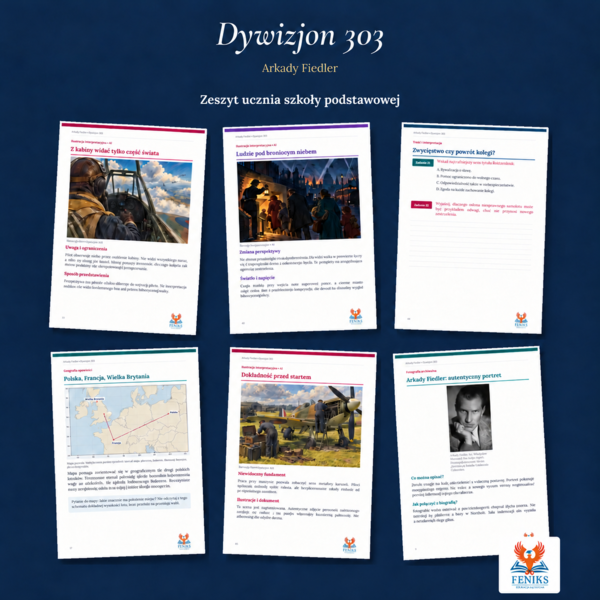 Dywizjon 303 — Arkady Fiedler | Zeszyt ucznia szkoły podstawowej: szczegółowe omówienie, 120 zadań i klucz odpowiedzi