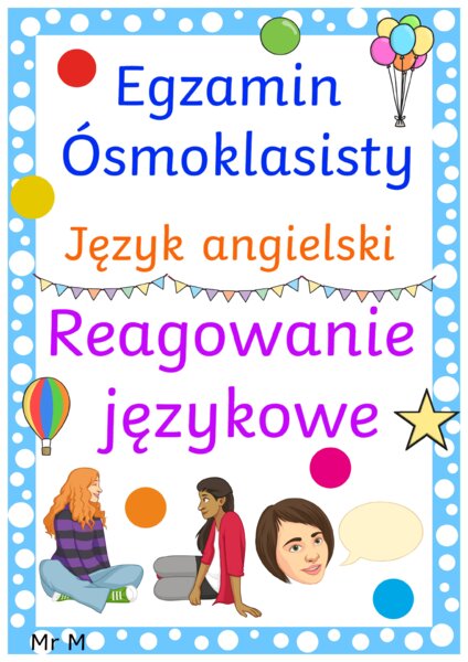 Egzamin ósmoklasisty. Reagowanie językowe. Rozdział -Człowiek + WordWall