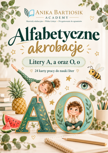 Alfabetyczne akrobacje – litery A i O | 24 karty pracy do nauki liter