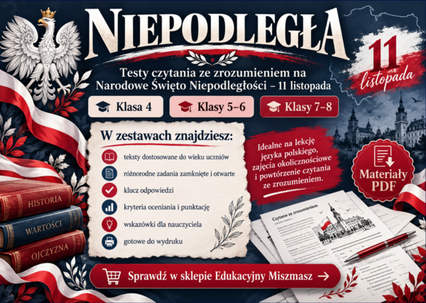 🇵🇱📖 NIEPODLEGŁA – zestaw 3 testów czytania ze zrozumieniem dla klas 4-8 - 11 Listopada - Święto Niepodległości