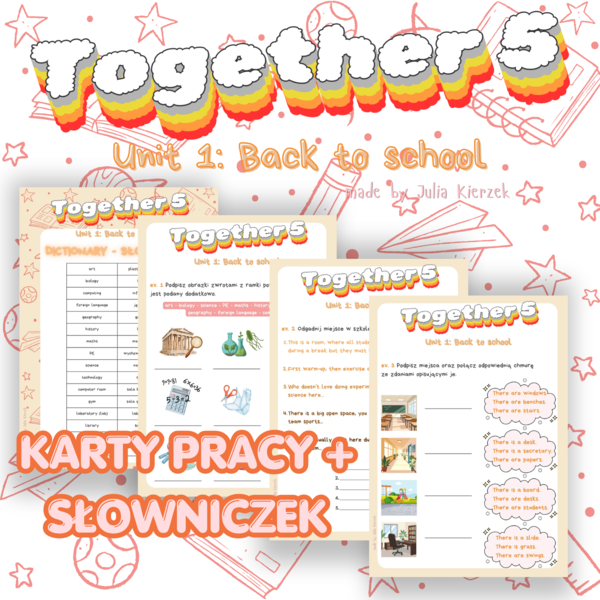Together 5 Unit 1 – karty pracy + słowniczek | 9 zadań
