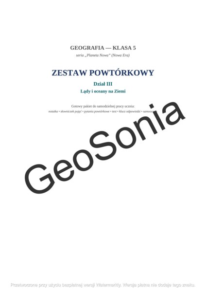 Gotowy zestaw powtórkowy przed sprawdzianem z Działu 3! „Lądy i oceany na Ziemi” (Geografia, Klasa 5, Planeta Nowa)