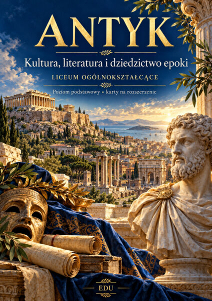 ANTYK — epoka literacka | LO | 22 karty dwustronne, 132 zadania, sprawdzian i klucze