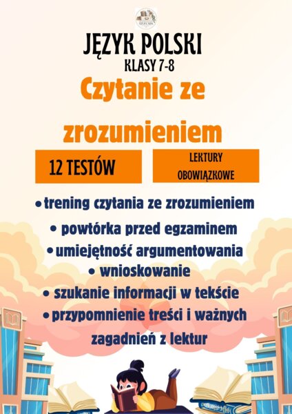 Czytanie ze zrozumieniem na podstawie lektur obowiązkowych dla klas 7-8 - 12 kart pracy