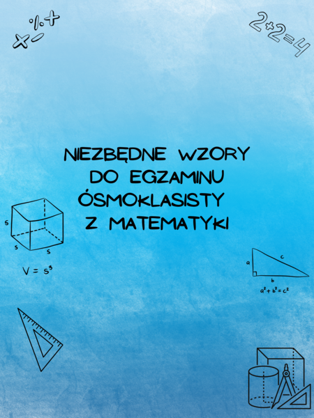 Niezbędne wzory do Egzaminu Ósmoklasisty