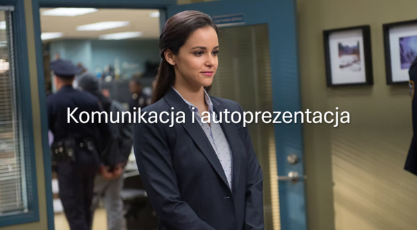WOS: KOMUNIKACJA I AUTOPREZENTACJA