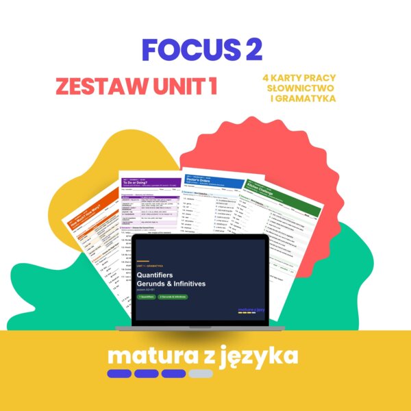 Focus 2 Unit 1 Lives people live – zestaw 4 kart pracy z kluczem A2+/B1: personality, helping others, question forms, verb patterns