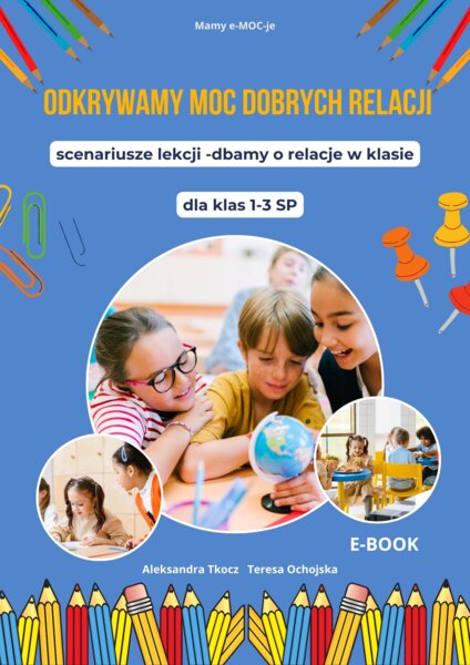 Scenariusze lekcji-dbamy o dobre relacje w klasie dla kl.1-3