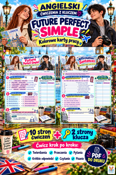 Future Perfect Simple - 10-stronicowy workbook dla uczniów szkoły średniej