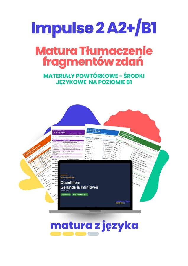 Matura Tłumaczenie fragmentów zdań – środki językowe A2+/B1: 16 zestawów z kluczem Impulse 2