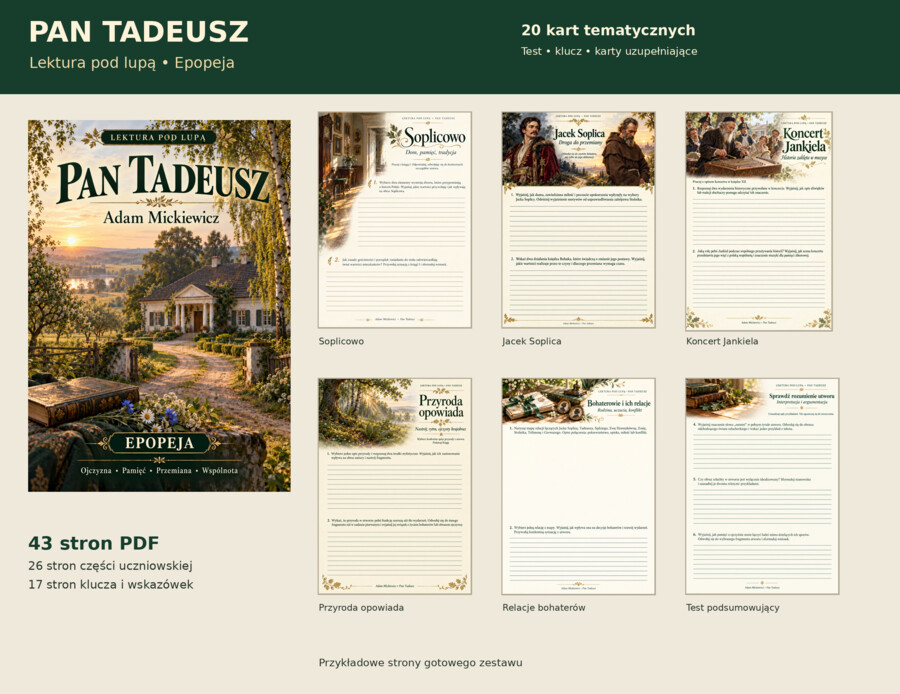 PAN TADEUSZ – LEKTURA POD LUPĄ – EPOPEJA Ilustrowane karty pracy, test i klucz odpowiedzi