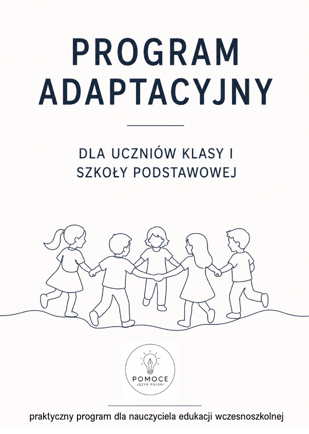 program adaptacyjny dla uczniów kl. I szkoły podstawowej
