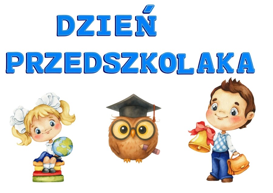 DZIEŃ PRZEDSZKOLAKA