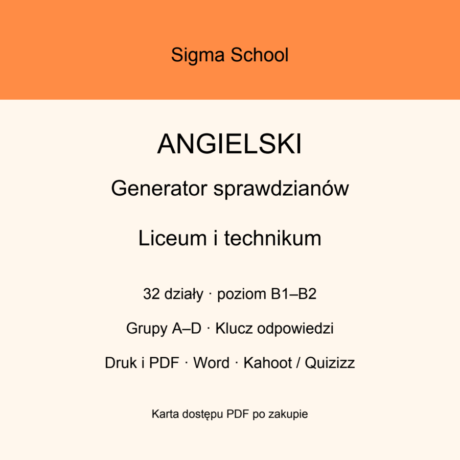 Generator sprawdzianów z angielskiego – liceum i technikum, B1–B2, grupy A–D