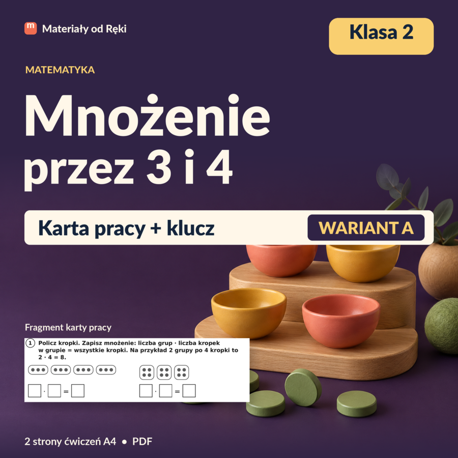 Mnożenie przez 3 i 4 - karta pracy z kluczem | Matematyka, klasa 2 | Wariant A