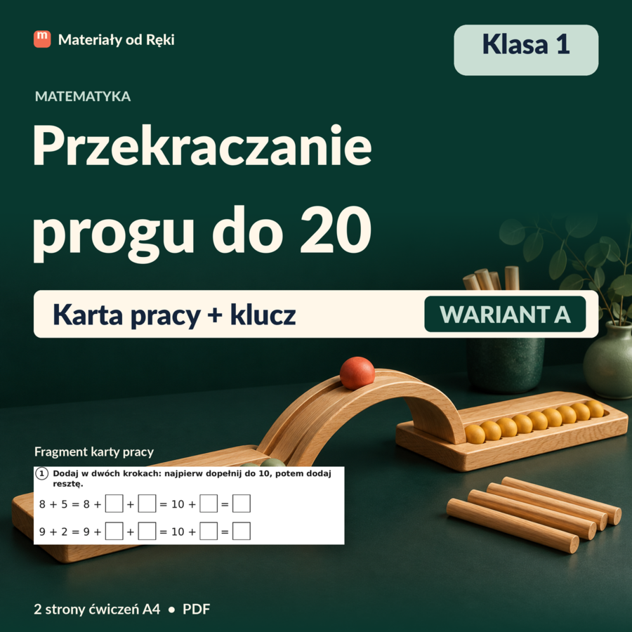 Przekraczanie progu dziesiątkowego do 20 - karta pracy z kluczem | Matematyka, klasa 1 | Wariant A