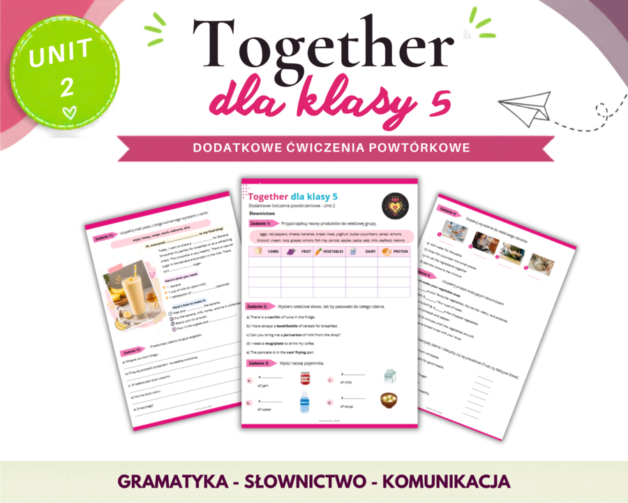Together 5 Unit 2 Dodatkowe zadania
