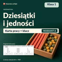 Dziesiątki i jedności - karta pracy z kluczem | Matematyka, klasa 1 | Wariant A