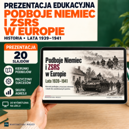Podboje Niemiec i ZSRS w Europie 1939–1941 – historia, klasa 8. Prezentacja dla nauczyciela