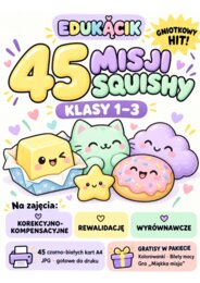 🔥 45 MISJI SQUISHY — HIT DLA KLAS 1–3! 🔥