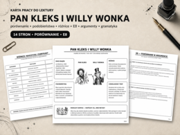 Karta porównawcza, podobieństwa i różnice między Ambrożym Kleksem a Willym Wonką, ich niezwykłymi światami oraz sposobami wychowywania dzieci.