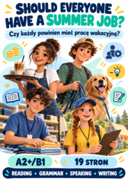 A026 Should Everyone Have a Summer Job? | Praca wakacyjna – artykuł i ćwiczenia A2+/B1