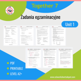 Together 7 Unit 1 - Zadania egzaminacyjne, Exam Practice