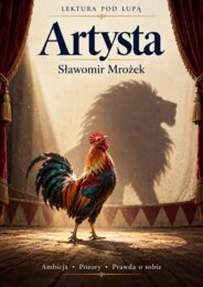 ARTYSTA — LEKTURA POD LUPĄ | Sławomir Mrożek | Karty pracy, test, wypracowanie i odpowiedzi dla klas VII–VIII