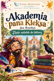 Akademia pana Kleksa – zbiór notatek do lektury | klasa 4