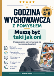 Godzina wychowawcza z pomysłem – Muszę być taki jak oni | Dopasowanie, porównywanie się i potrzeba akceptacji |Gotowy scenariusz dla klas Klas 4–8