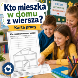 Kto mieszka w domu z wiersza?