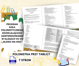 PROGRAM KOŁA POLONISTYCZNEGO  „Słowo ma moc! – odkrywamy, tworzymy, działamy” – klasy VII–VIII