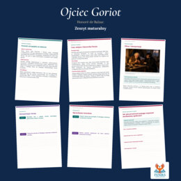 Ojciec Goriot — Honoré de Balzac | Zeszyt maturalny: szczegółowe omówienie, 60 zadań i tematów oraz klucz odpowiedzi