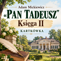 Pan Tadeusz - Księga II