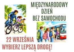 Gazetka szkolna z okazji Międzynarodowego Dnia bez Samochodu, obchodzonego 22 września.