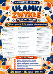 UŁAMKI ZWYKŁE-TRUDNE-klasa 8