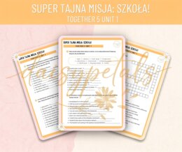 SUPER TAJNA MISJA: SZKOŁA! 🕵️‍♂️ Zgrywalizowana Mega Karta Pracy – Together 5 (Unit 1)