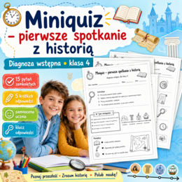 Miniquiz – pierwsze spotkanie z historią
